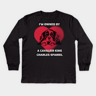 I am Owned by a Cavalier King Charles Spaniel Kids Long Sleeve T-Shirt